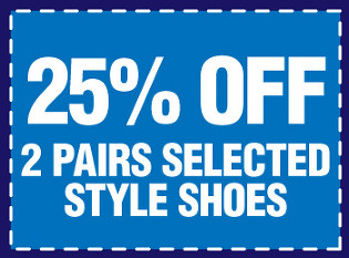 25% Off 2 Pairs selected Style Shoes